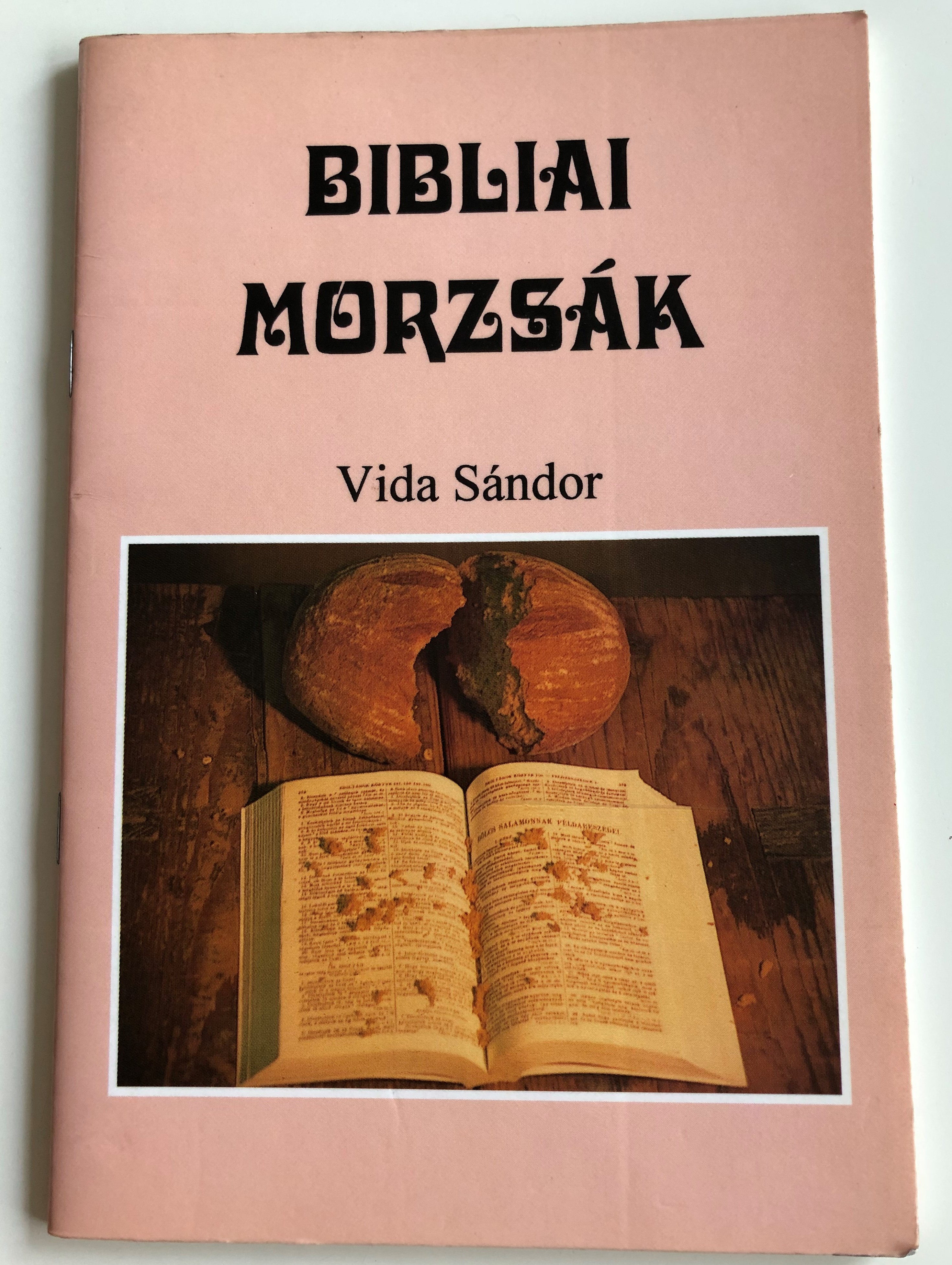 Bibliai morzsák by Vida Sándor 1